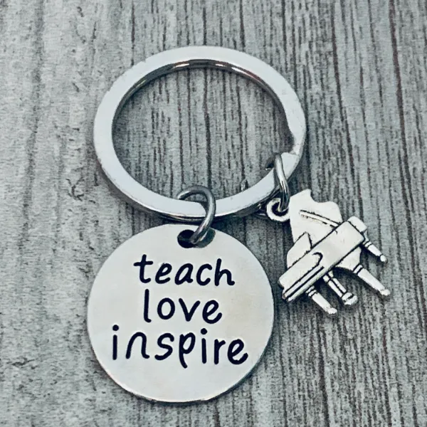 Piano Teacher Keychain- Teach, Learn Inspire