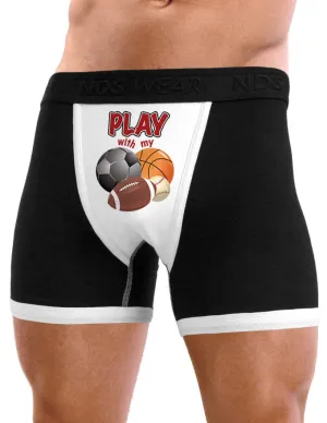 Play With My Balls - Mens Sexy Boxer Brief Underwear